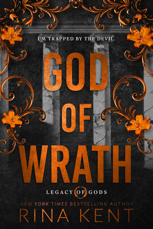 For of Wrath (Legacy of Gods Series)